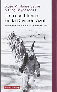 portada Un Ruso Blanco en la Division Azul: Memorias de Vladimir Kovalevski (in Spanish)