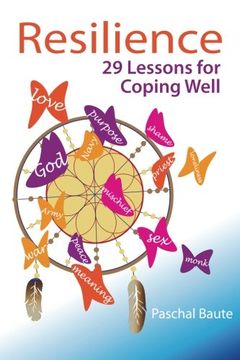 portada Resilience: 29 Lessons for Coping Well