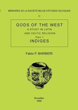portada Mémoire n°11 - Gods of the West. A study in latin and celtic religion (Part 1 - Indiges) (in English)