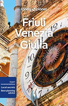 portada Lonely Planet Friuli Venezia Giulia 1 (Travel Guide) (en Inglés)