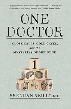 portada One Doctor: Close Calls, Cold Cases, and the Mysteries of Medicine (en Inglés)