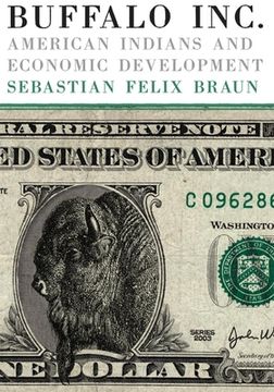 portada buffalo inc.: american indians and economic development (en Inglés)