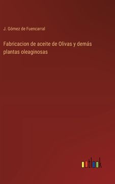 portada Fabricacion de aceite de Olivas y demás plantas oleaginosas