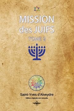 portada Mission des juifs Tome 2 (en Francés)
