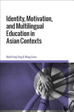 portada Identity, Motivation, and Multilingual Education in Asian Contexts (en Inglés)