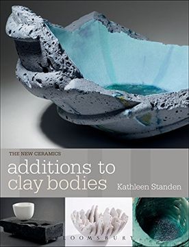 portada Additions to Clay Bodies (New Ceramics) (en Inglés)