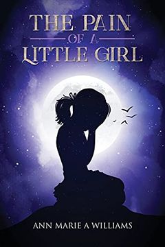 portada The Pain of a Little Girl (in English)