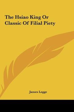 portada the hsiao king or classic of filial piety (en Inglés)