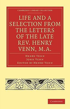 portada Life and a Selection From the Letters of the Late Rev. Henry Venn, M. A. Paperback (Cambridge Library Collection - Religion) (en Inglés)