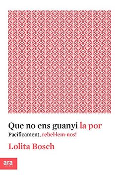 portada Que no ens guanyi la por (Idees) (Catalan Edition)