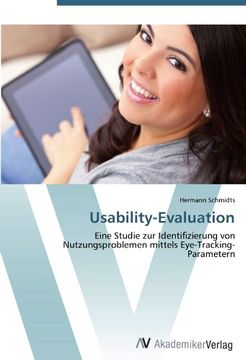 portada Usability-Evaluation: Eine Studie zur Identifizierung von Nutzungsproblemen mittels Eye-Tracking-Parametern