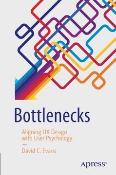 portada Bottlenecks: Aligning ux Design With User Psychology (en Inglés)