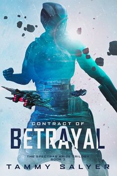 portada Contract of Betrayal: Spectras Arise, Book 2 (en Inglés)
