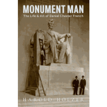 portada Monument Man: The Life and art of Daniel Chester French (in English)