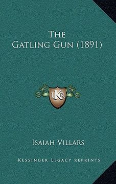 portada the gatling gun (1891) (in English)