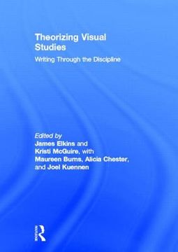 portada theorizing visual studies: writing through the discipline (en Inglés)