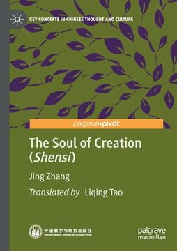 portada The Soul of Creation (Shensi) (en Inglés)