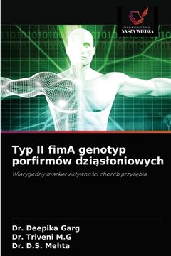 portada Typ II fimA genotyp porfirmów dziąsloniowych (en Polaco)