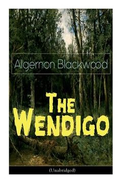 portada The Wendigo (Unabridged): Horror Classic (en Inglés)