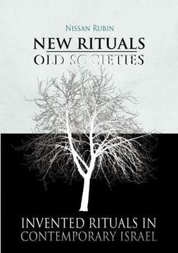 portada New Rituals―Old Societies: Invented Rituals in Contemporary Israel (Judaism and Jewish Life) 