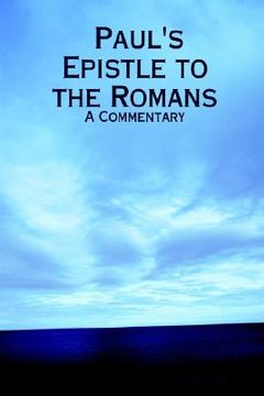 portada paul's epistle to the romans: a commentary (en Inglés)