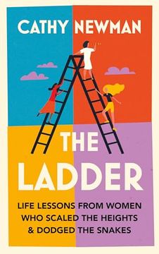 portada The Ladder: Life Lessons from Women Who Scaled the Heights & Dodged the Snakes (in English)
