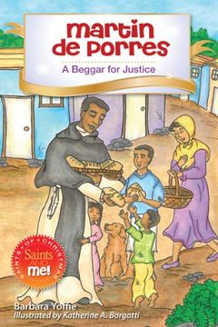 portada Martin de Porres: A Beggar for Justice (Saints and Me!)