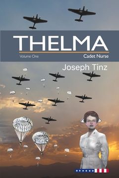 portada Thelma: Cadet Nurse (en Inglés)