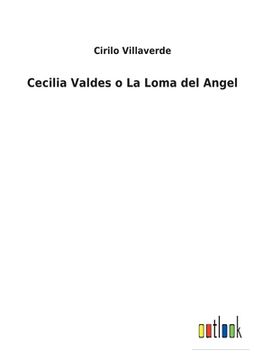 portada Cecilia Valdes o La Loma del Angel