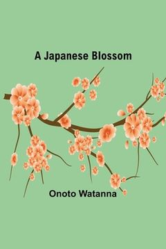 portada A Japanese Blossom (en Inglés)
