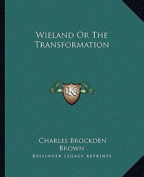 portada wieland or the transformation (en Inglés)