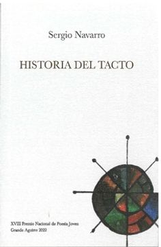 portada Historia del Tacto (Xviii Premio Nacional de Poesia Joven Grande Aguirre 2022)