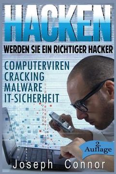 portada Hacken: Werden Sie ein richtiger Hacker - Computerviren, Cracking, Malware, IT-Sicherheit (en Alemán)