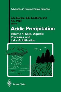 portada Acidic Precipitation: Soils, Aquatic Processes, and Lake Acidification (in English)