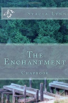 portada The Enchantment: Chapbook (en Inglés)