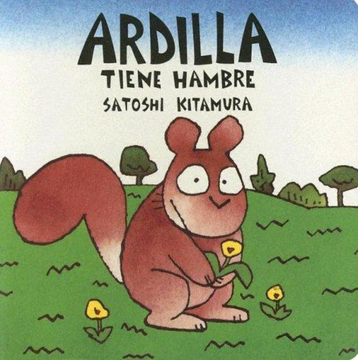 portada Ardilla Tiene Hambre (in Spanish)