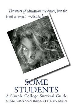 portada Some Students: A Simple College Survival Guide (en Inglés)