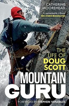 portada Mountain Guru: The Life of Doug Scott
