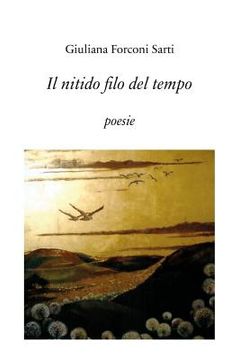 portada Il nitido filo del tempo (in Italian)