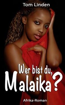 portada Wer Bist Du, Malaika? (en Alemán)