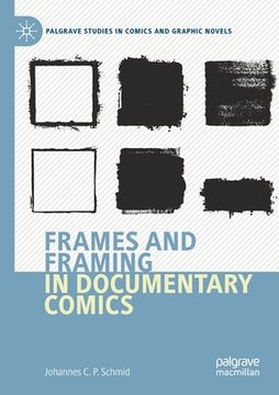 portada Frames and Framing in Documentary Comics