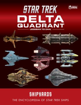 portada Star Trek Shipyards Delta Quadrant hc Ledosian to Zahl (Star Trek Shipyards: The Delta Quadrant) (in English)