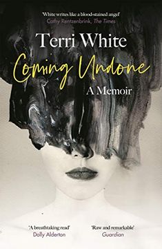 portada Coming Undone: A Memoir (en Inglés)