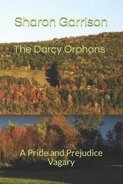 portada The Darcy Orphans: A Pride and Prejudice Vagary