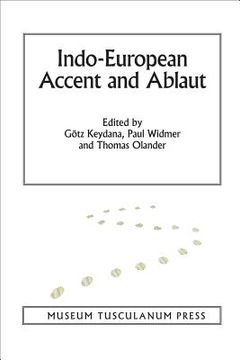 portada Indo-European Accent and Ablaut: Volume 5 (en Inglés)
