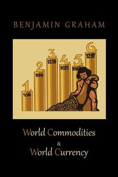 portada world commodities & world currency (en Inglés)