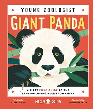 portada Giant Panda (Young Zoologist): A First Field Guide to the Bamboo-Loving Bear From China (en Inglés)