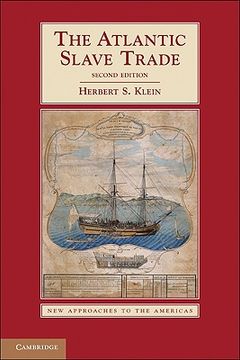 portada The Atlantic Slave Trade (New Approaches to the Americas) (en Inglés)