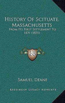 portada history of scituate, massachusetts: from its first settlement to 1831 (1831) (en Inglés)