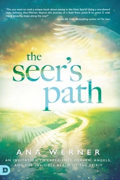 portada The Seer's Path: An Invitation to Experience Heaven, Angels, and the Invisible Realm of the Spirit (en Inglés)